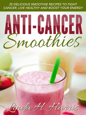 cover image of Anti-Cancer Smoothies